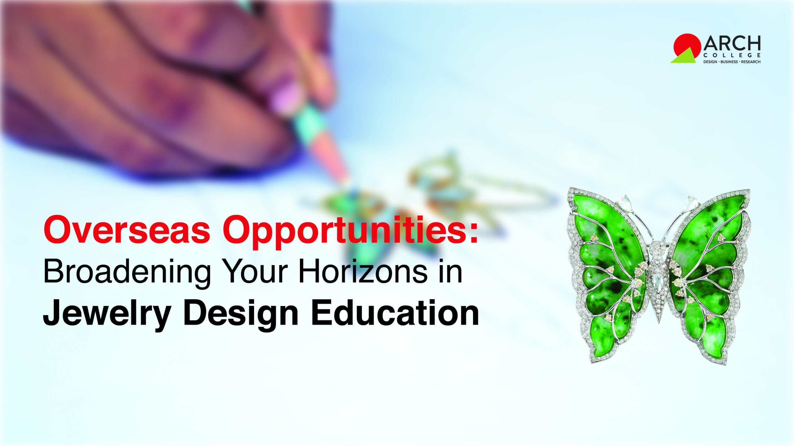 Overseas Opportunities Broadening Your Horizons in Jewelry Design
