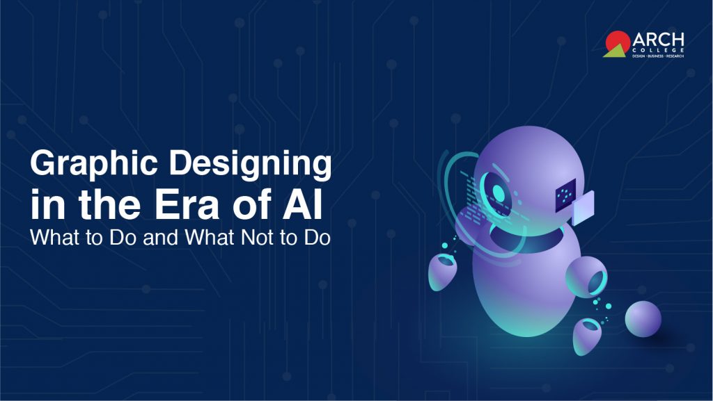 Graphic Designing in the Era of AI: What to Do and What Not to Do ...