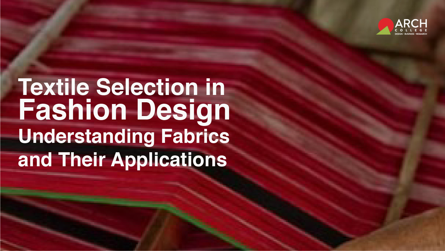 Textile Selection in Fashion Design Understanding Fabrics and Their