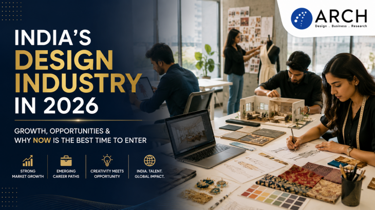 India's Design Industry in 2026, Growth, Opportunities and Why Now is the Best Time to Enter