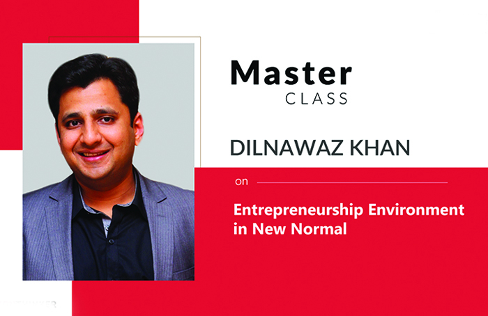 Master Class on “Entrepreneurship Environment in New Normal’’