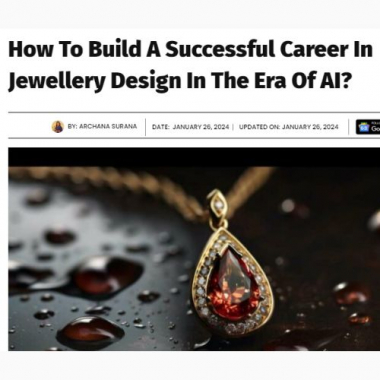 TechGraph : How To Build A Successful Career In Jewellery Design In The Era Of AI?